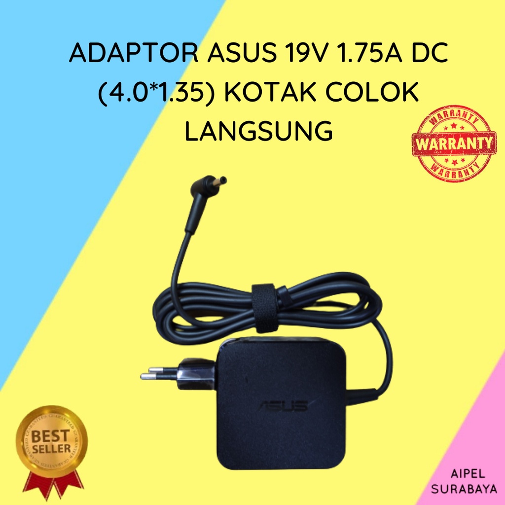 Jual ASUS1917540135KCL ADAPTOR LAPTOP ASUS 19V 1.75A DC (4.0*1.35) KOTAK . COLOK LANGSUNG