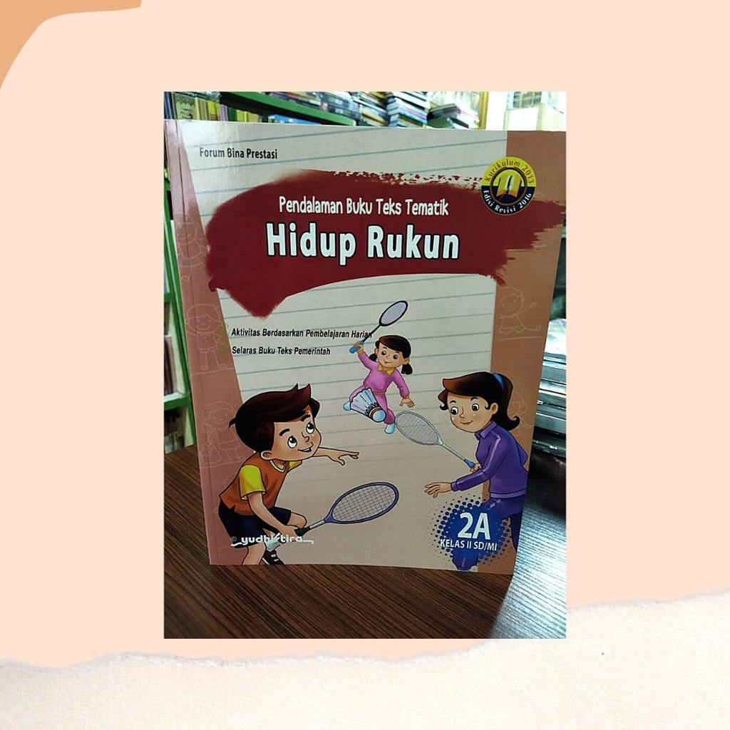 Jual PBT Tematik Kelas 2 SD/MI Kurikulum 2013 Edisi Revisi - Yudhistira ...