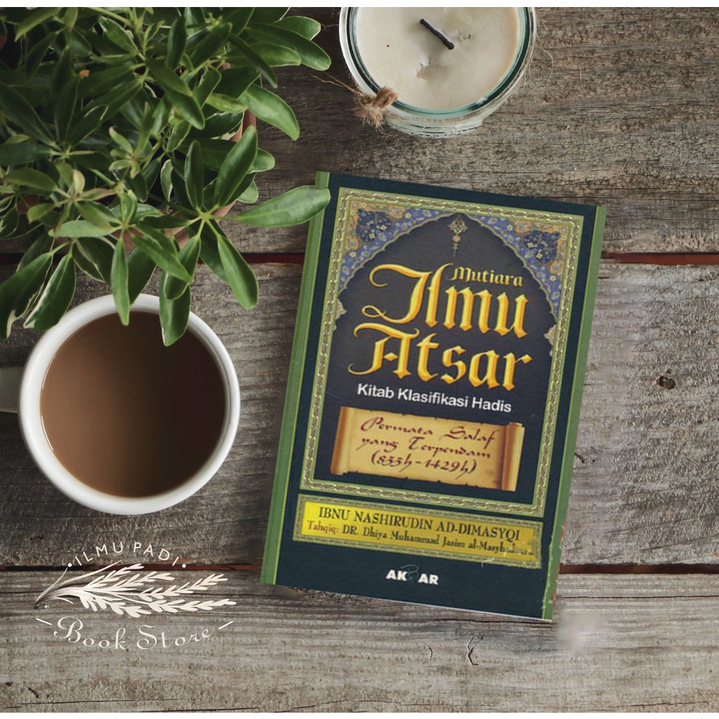 Jual Mutiara Ilmu Atsar Karya Kitab Klasifikasi Hadis | Shopee Indonesia
