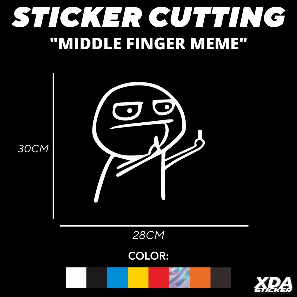 Jual STIKER/STICKER CUTTING FUCEK,MIDDLE FINGER MEME 30CM Shopee