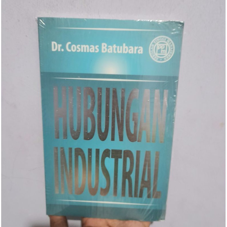 Jual Hubungan Industrial - Cosmas Batubara Buku Original HVS | Shopee ...