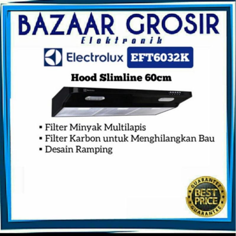 Jual ELECTROLUX EFT6032K / EFT 6032 K COOKER HOOD 60 CM BLACK | Shopee ...