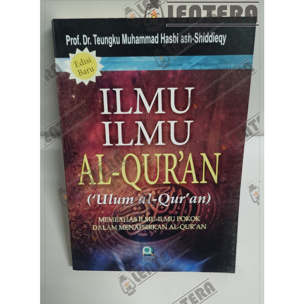 Jual Ilmu Ilmu Al Qur'an (Ulumul Al Qur'an ) - Prof. Dr. Teungku ...