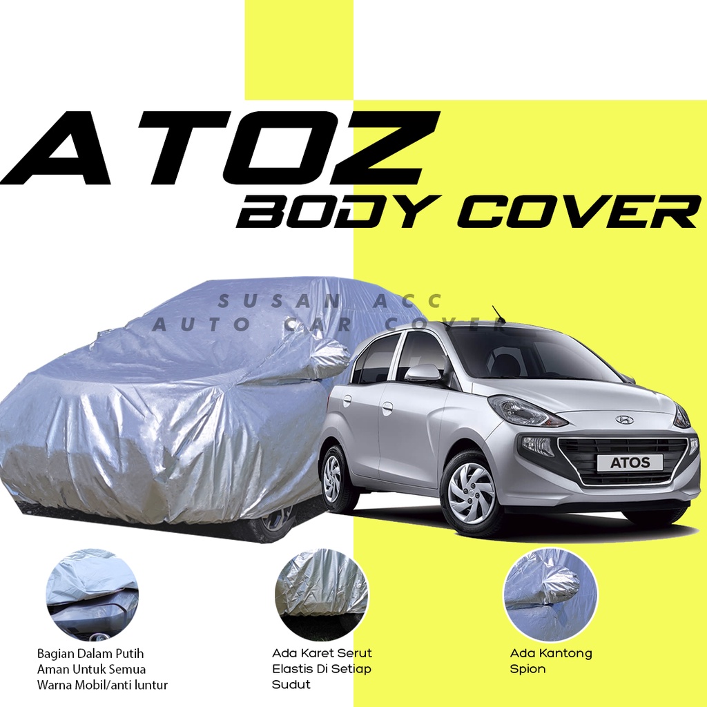 Jual Body Cover HYUNDAI ATOS / Sarung Cover Mobil Hyundai Atoz / Mantel ...