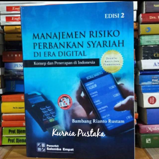 Jual MANAJEMEN RISIKO PERBANKAN SYARIAH DI ERA DIGITAL EDISI 2 | Shopee ...