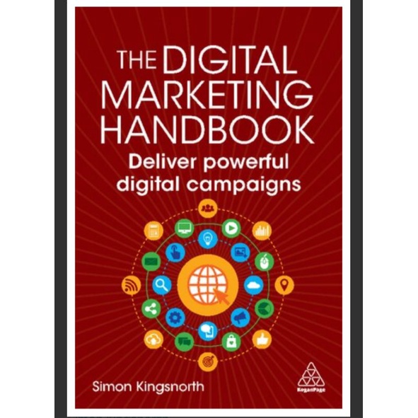 Jual The Digital Marketing Handbook Deliver Powerful Digital Campaigns Simon Kingsnorth 9571