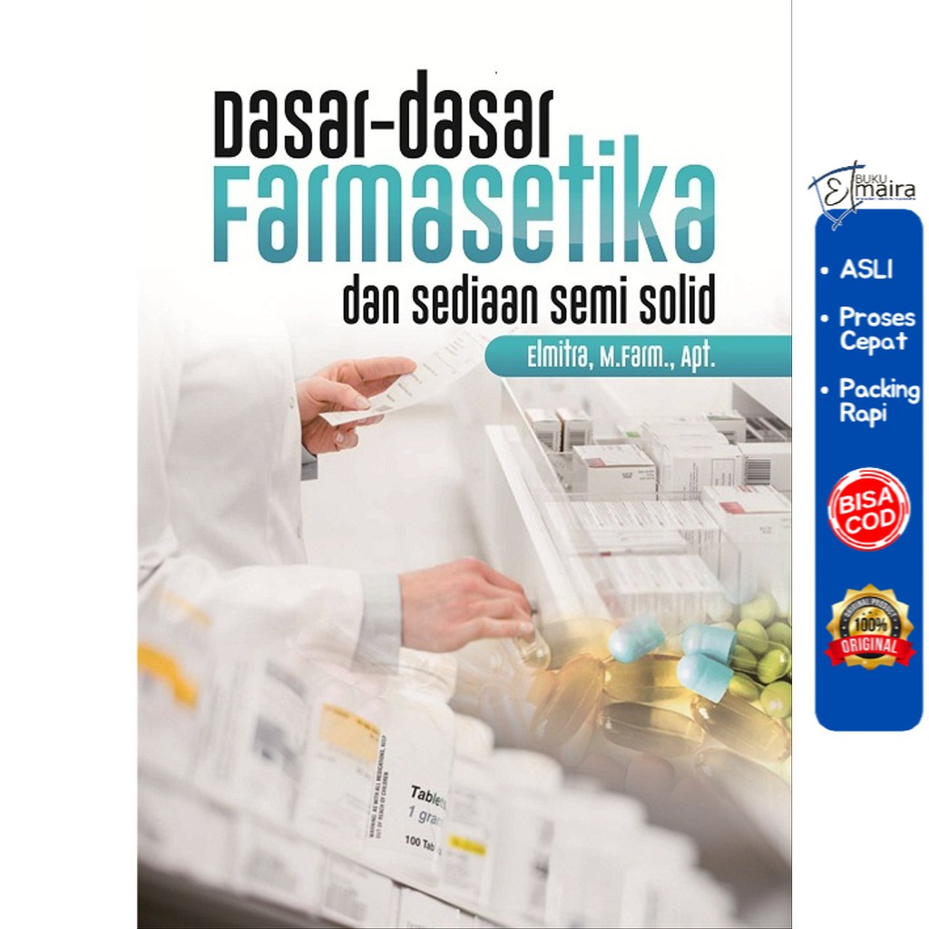 Jual Dasar Dasar Farmasetika Dan Sediaan Semi Solid - DEEPUBLISH ...