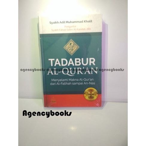 Jual Tadabur Al-Quran - Tadabbur Menyelami Makna Al-Quran - Syaikh Adil ...