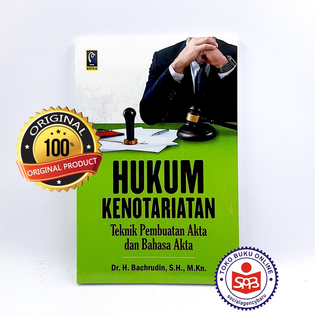 Jual Hukum Kenotariatan Teknik Pembuatan Akta Dan Bahasa Akta ...