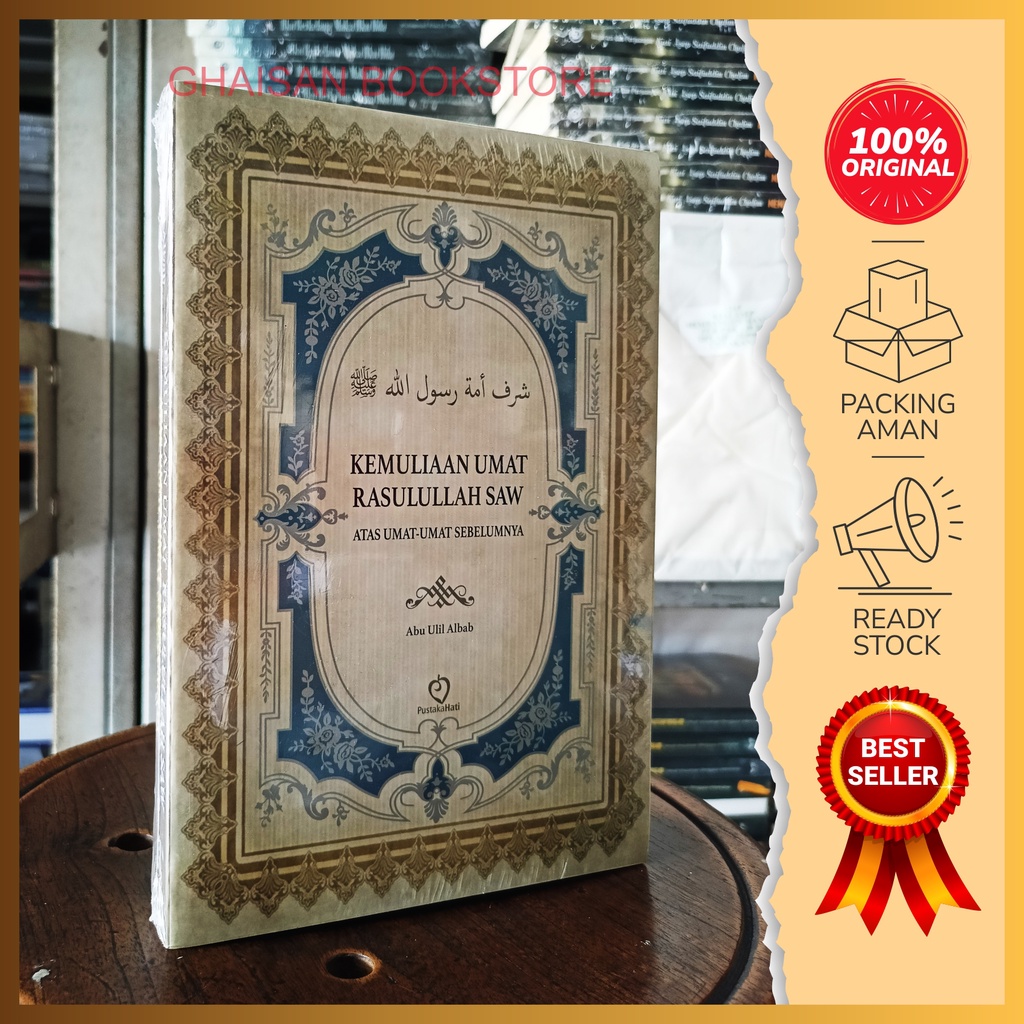 Jual Buku Kemuliaan Umat Rasulullah SAW Atas Umat-Umat Sebelumnya ...