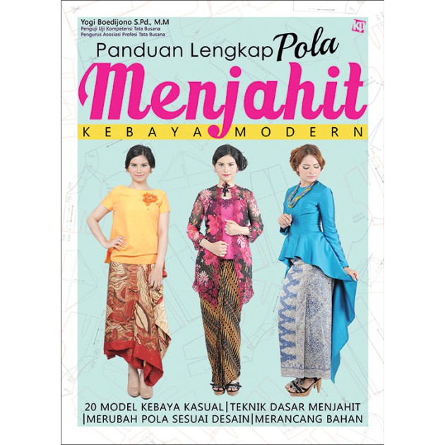 Jual Buku Panduan Lengkap Pola Menjahit Kebaya Modern Shopee Indonesia