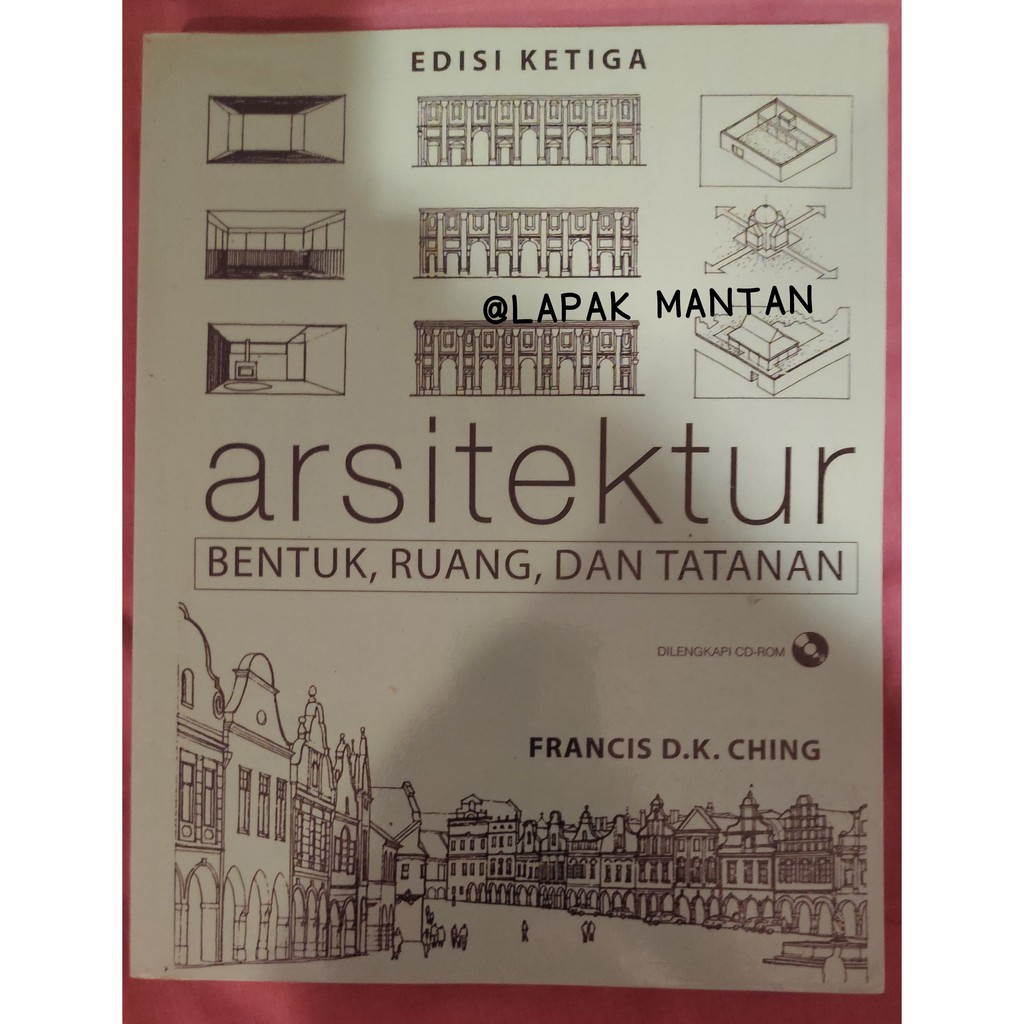 Jual Buku Arsitektur "arsitektur - Bentuk, Ruang, Dan Tatanan" (FC ...