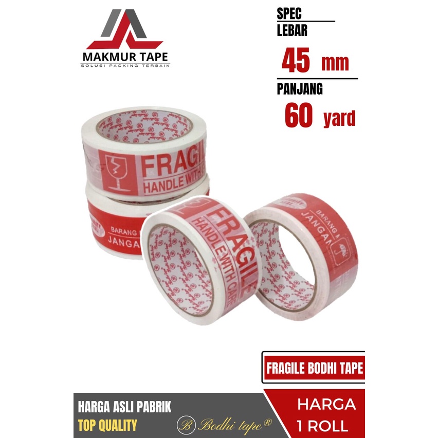 Jual LAKBAN PACKING FRAGILE MERAH PUTIH 45MM X 60YARD BODHI TAPE 1 ROLL ...