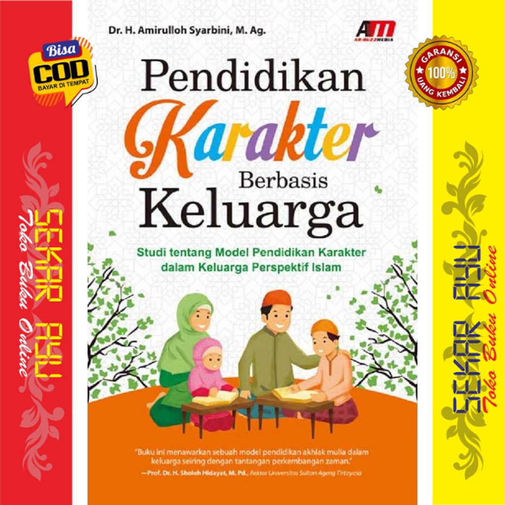 Jual Buku Pendidikan Karakter Berbasis Keluarga Amirullah Syarbini ...