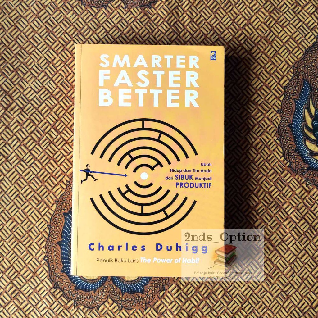 Jual Buku Smarter Faster Better (Ubah Hidup Dan Tim Anda Dari Sibuk ...