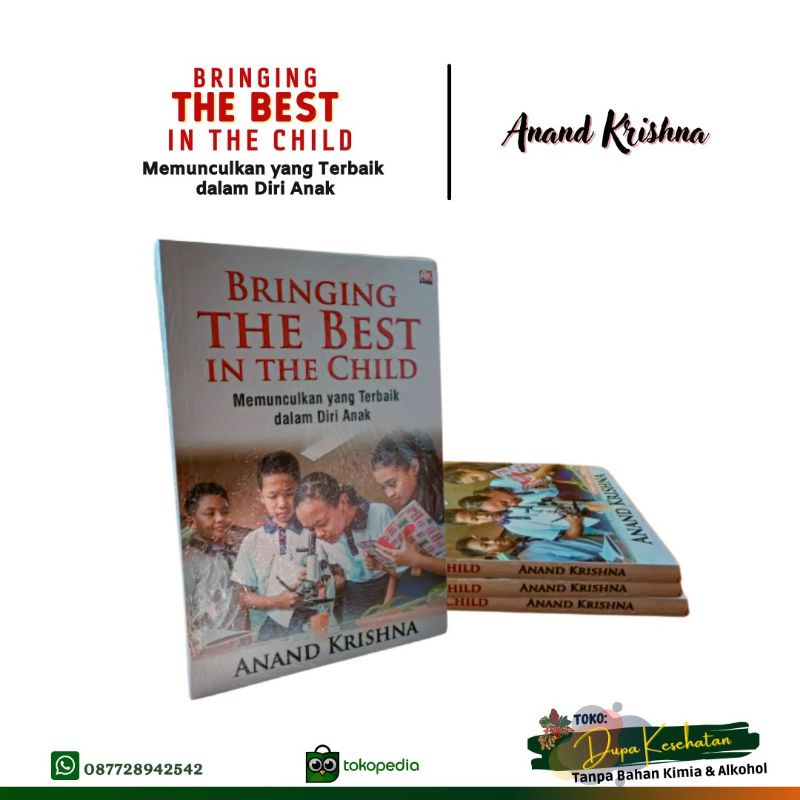 Jual Buku Bringing The Best In The Child Memunculkan Yang Terbaik Dalam ...