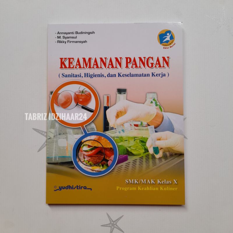 Jual Buku Keamanan Pangan Smk Kelas X K Edisi Revisi Sanitasi Higienis Dan Keselamatan Kerja