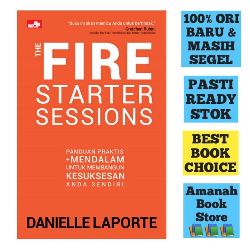 Jual Buku The Fire Starter Sessions Panduan Praktis + Mendalam untuk ...