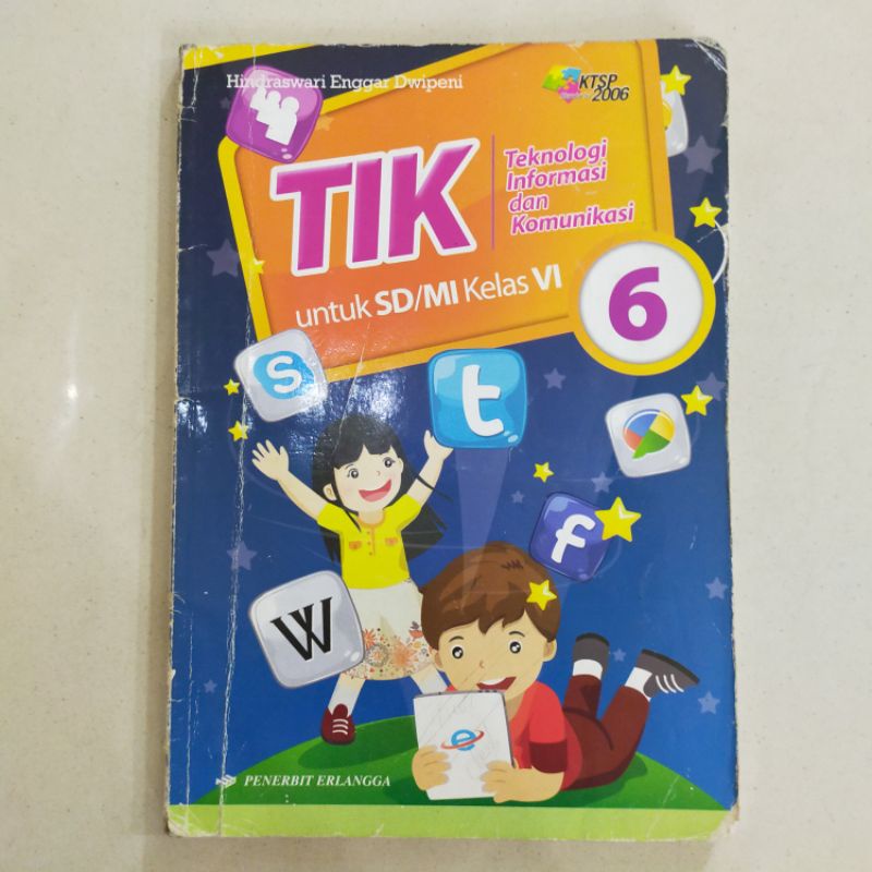 Jual Buku Bekas Original : T I K Untuk SD/MI Kelas 6 Edisi KTSP 2006 By ...