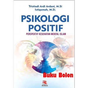 Jual Buku Psikologi Positif Perspektif Kesehatan Mental Islam | Shopee ...