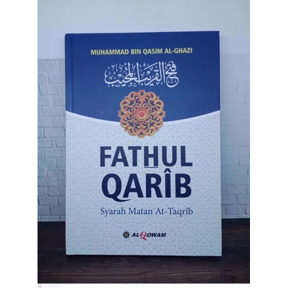 Jual Fathul Qarib Syarah Matan At-Taqrib Abu Suja MENGUPAS FIKIH MAZHAB ...