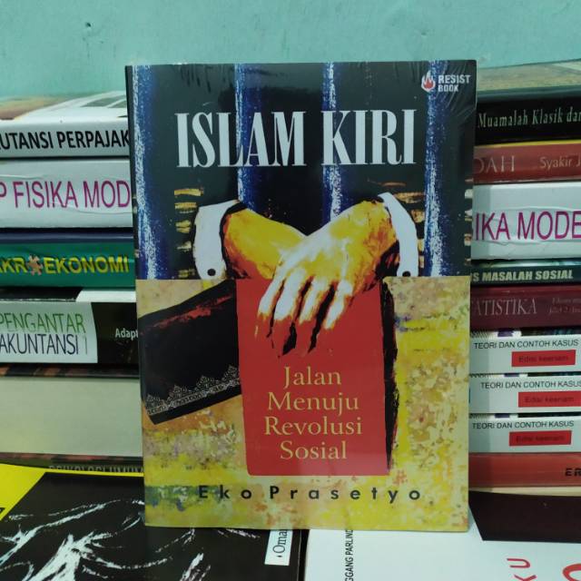 Jual Islam Kiri Jalan Menuju Revolusi Sosial Eko Prasetyo | Shopee ...