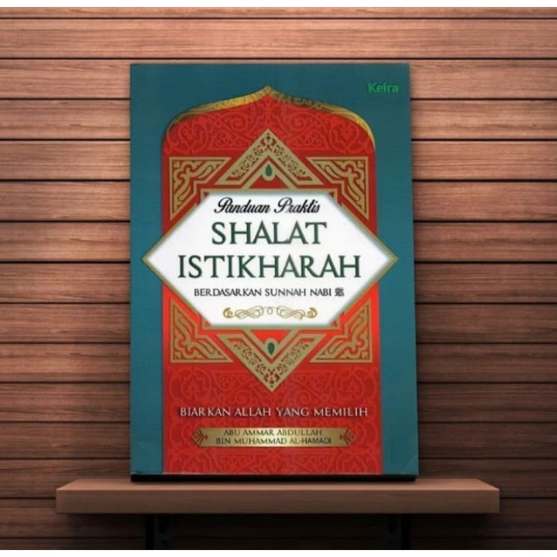 Jual ORI Buku Teks Panduan Praktis Sholat Istikharah Berdasarkan Sunnah ...