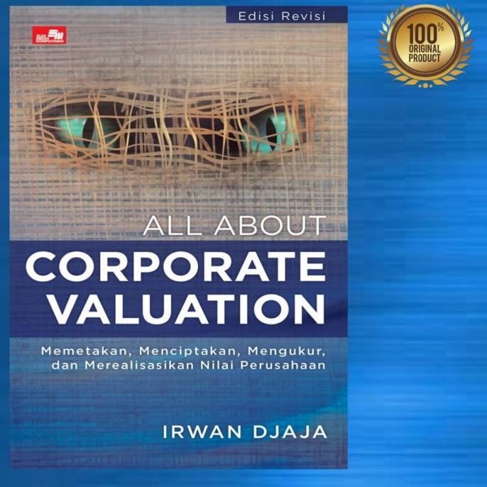 Jual Buku All About Corporate Valuation - Edisi Revisi - Original ...