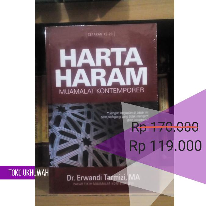 Jual Buku Fiqih Harta Haram Muamalat Kontemporer Ustd Erwandi Tarmizi Shopee Indonesia 5796