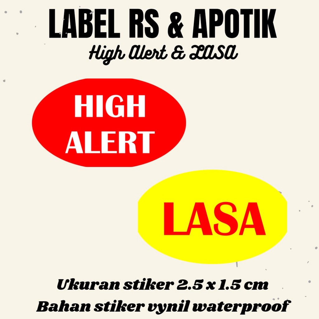 Jual Stiker Label Rumah Sakit Pasien Apotik Apotek High Alert Lasa ...