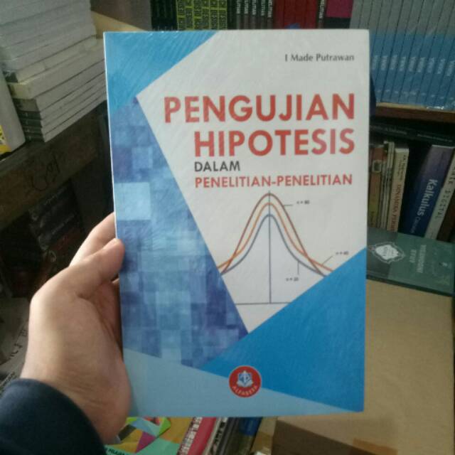 Jual Pengujian Hipotesis Dalam Penelitian Penelitian | Shopee Indonesia