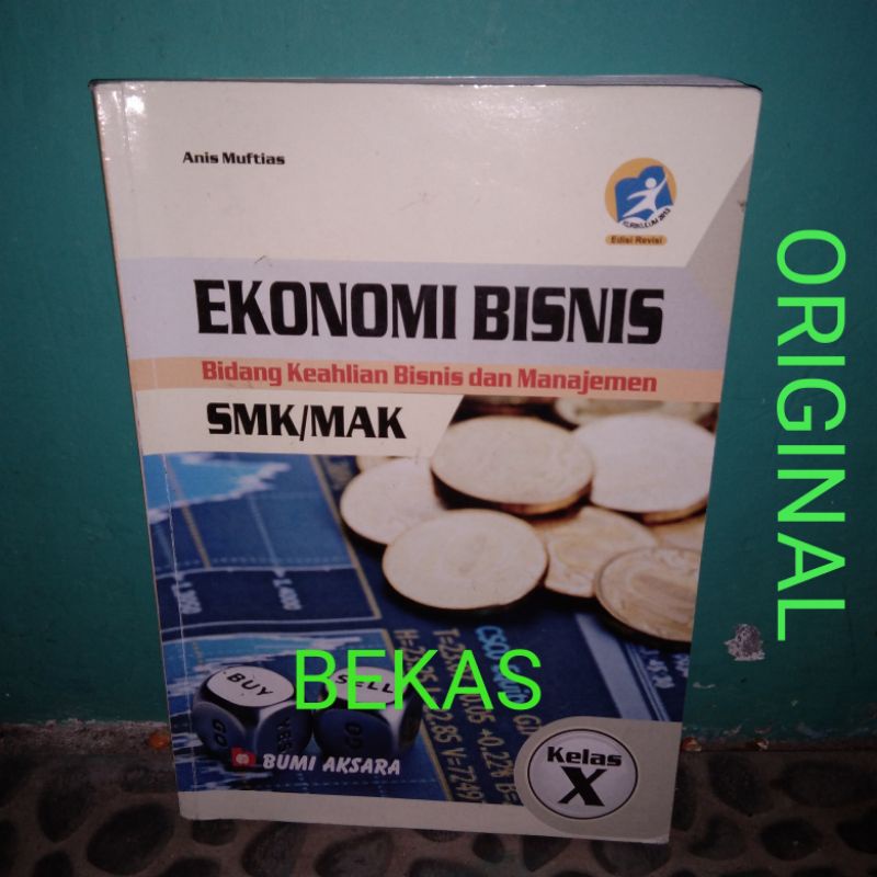 Jual Buku Ekonomi Bisnis Kelas 10 X 1 SMA SMK MAK Bumi Aksara Kurikulum ...