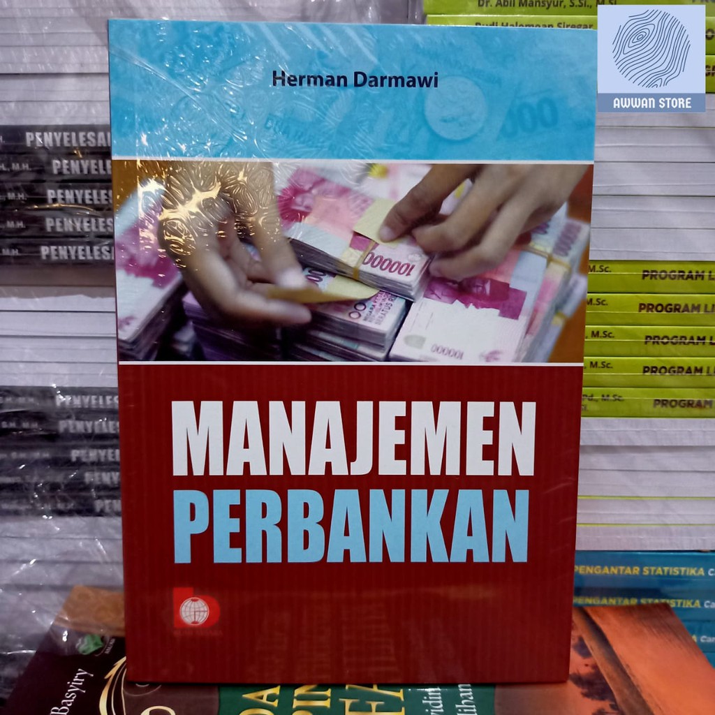 Jual Manajemen Perbankan - Herman Darmawi | Shopee Indonesia