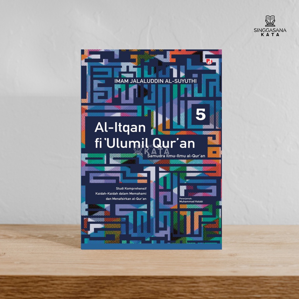 Jual Buku Al-Itqan Fi Ulumil Qur’an Jilid 5 - Imam Jalaluddin Al ...