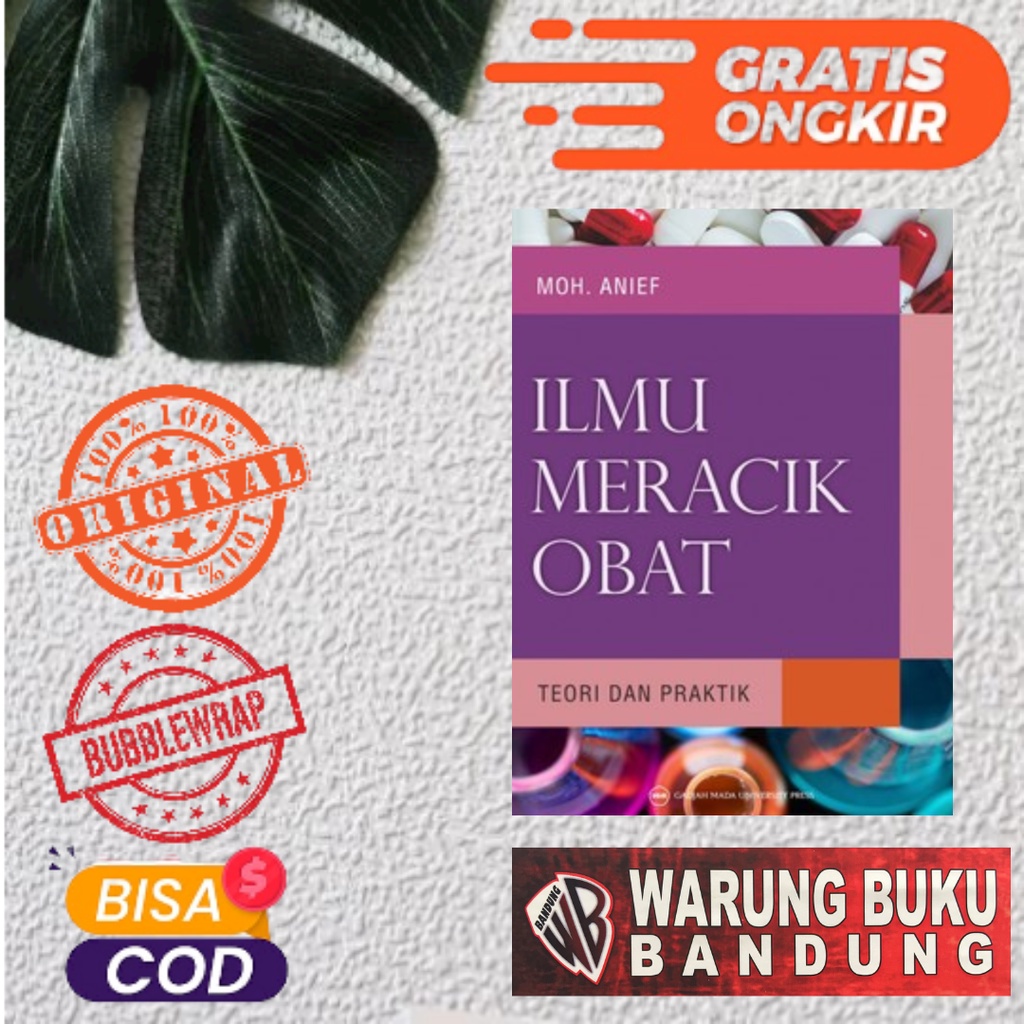 Jual Buku Ilmu Meracik Obat Teori dan Praktik Moh. Anief (EDISI