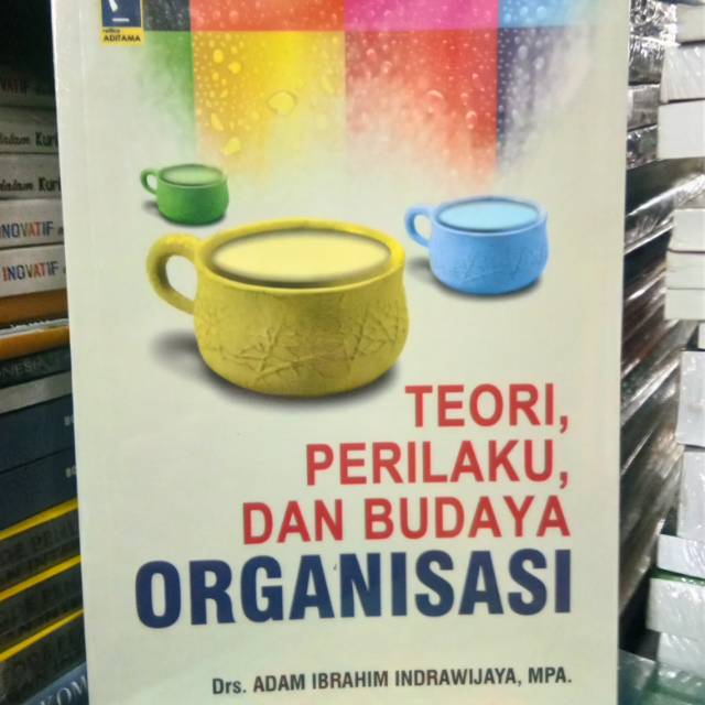 Jual Teori Perilaku Dan Budaya Organisasi | Shopee Indonesia