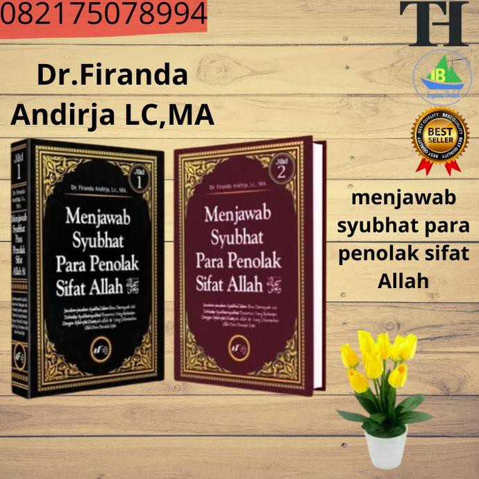 Jual Menjawab Syubhat Para Penolak Sifat Allah Dr.Firanda Andirja Lc,Ma ...