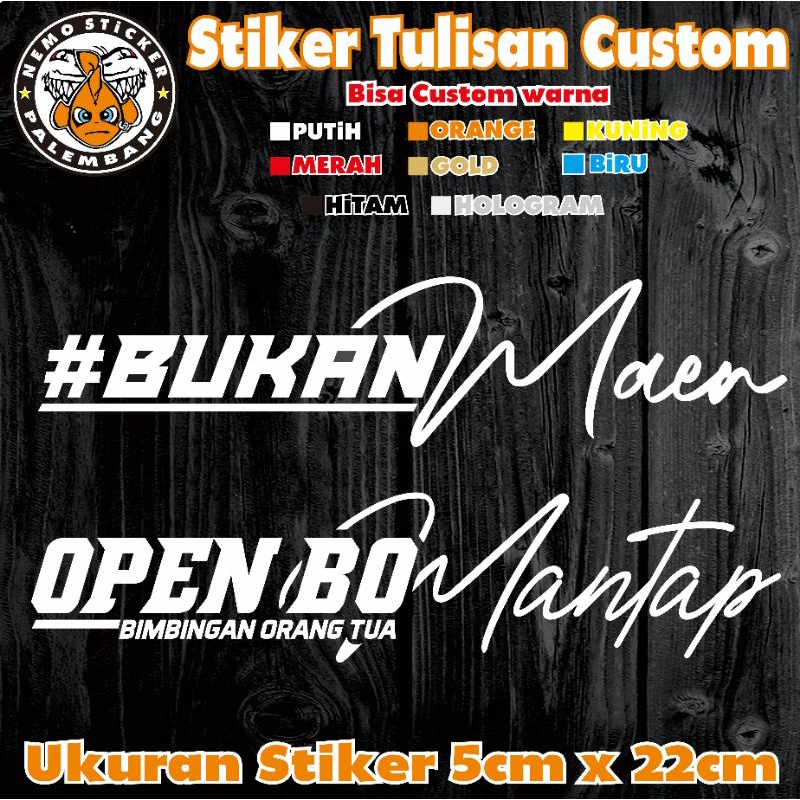 Jual stiker variasi motor bukan maen, open bo dan custom nama lain nya ...