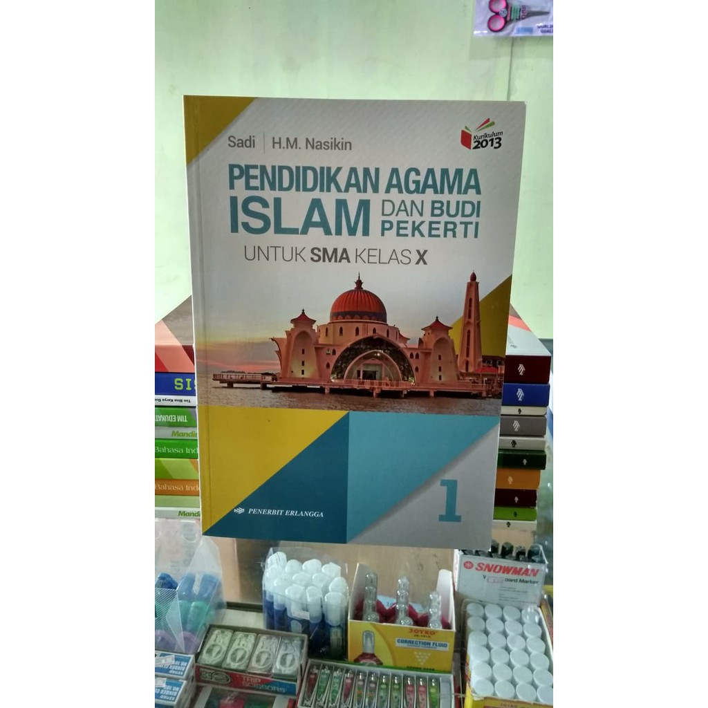 Jual PENDIDIKAN AGAMA ISLAM DAN BUDI PEKERTI 1 UNTUK SMA KELAS X ( K13N ...