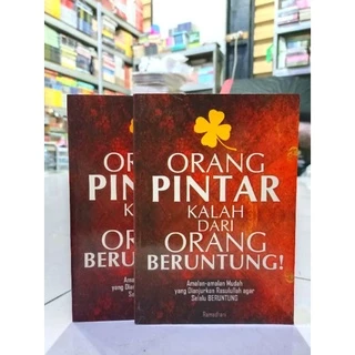 ( PROMO BUKU MURAH ORIGINAL ) BUKU MOTIVASI / ORANG PINTAR / ORANG PINTAR KALAH DARI ORANG BERUNTUNG / BACAAN ISLAM / AGAMA ISLAM / MOTIVASI ISLAM