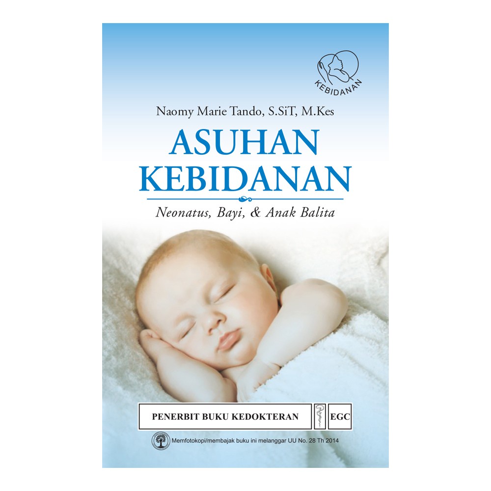 Jual Original Buku Asuhan Kebidanan Neonatus, Bayi & Anak Balita ...