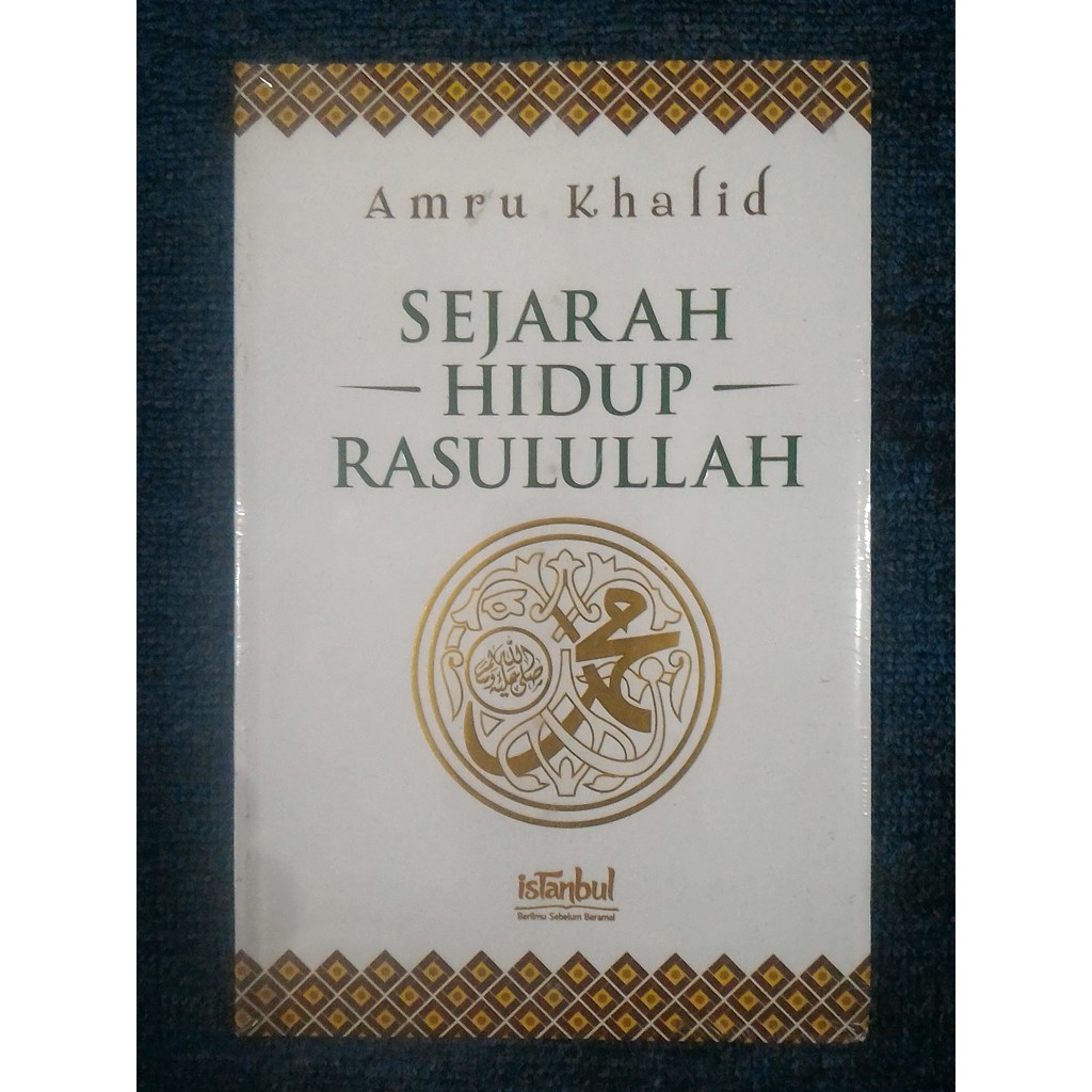 Jual SEJARAH HIDUP RASULULLAH - Amru Khalid | Shopee Indonesia