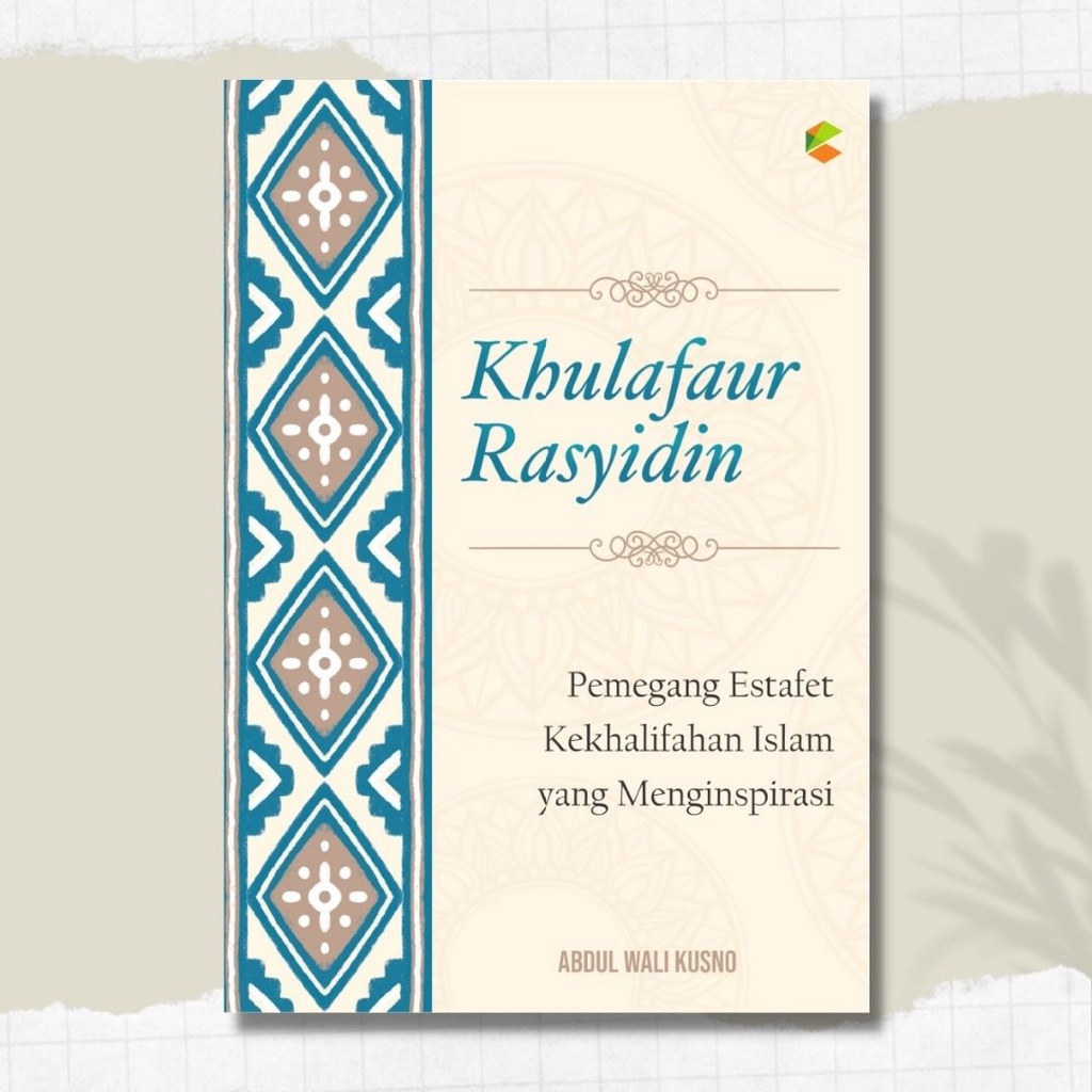 Jual Bisa Cod Buku Agama Khulafaur Rasyidin Sahabat Rasulullah