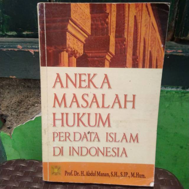 Jual Aneka Masalah Hukum Perdata Islam Di Indonesia Oleh Prof Dr H