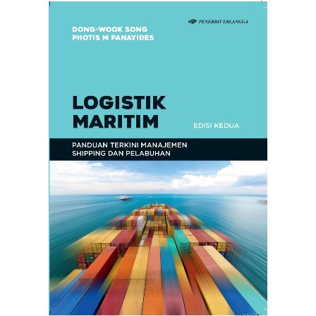 Jual Buku ORI - Buku Logistik Maritim Panduan Terkini Manajemen ...