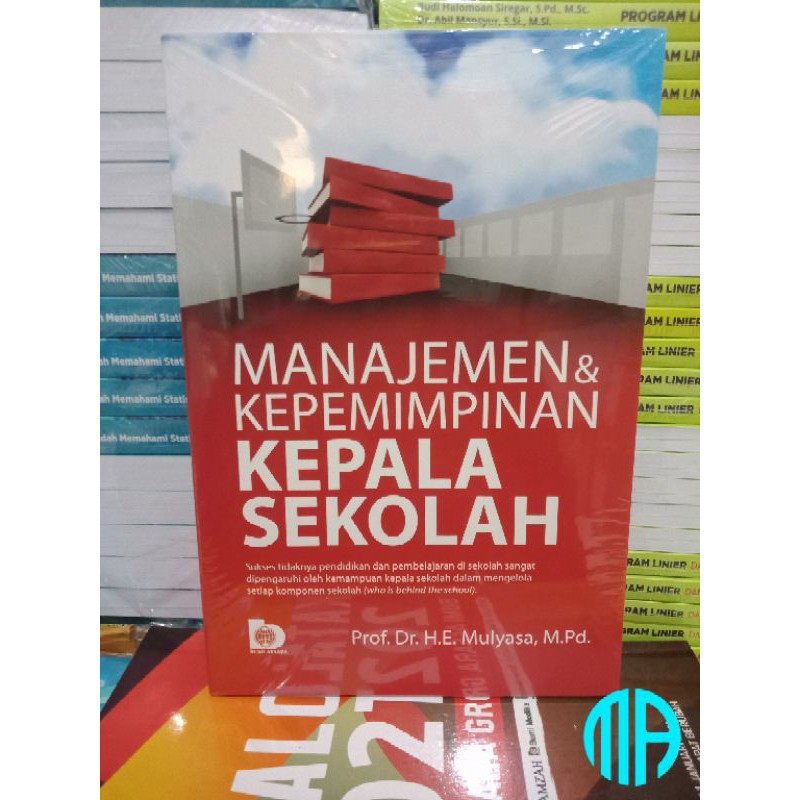 Jual Manajemen Dan Kepemimpinan Kepala Sekolah - H.E. Mulyasa | Shopee ...