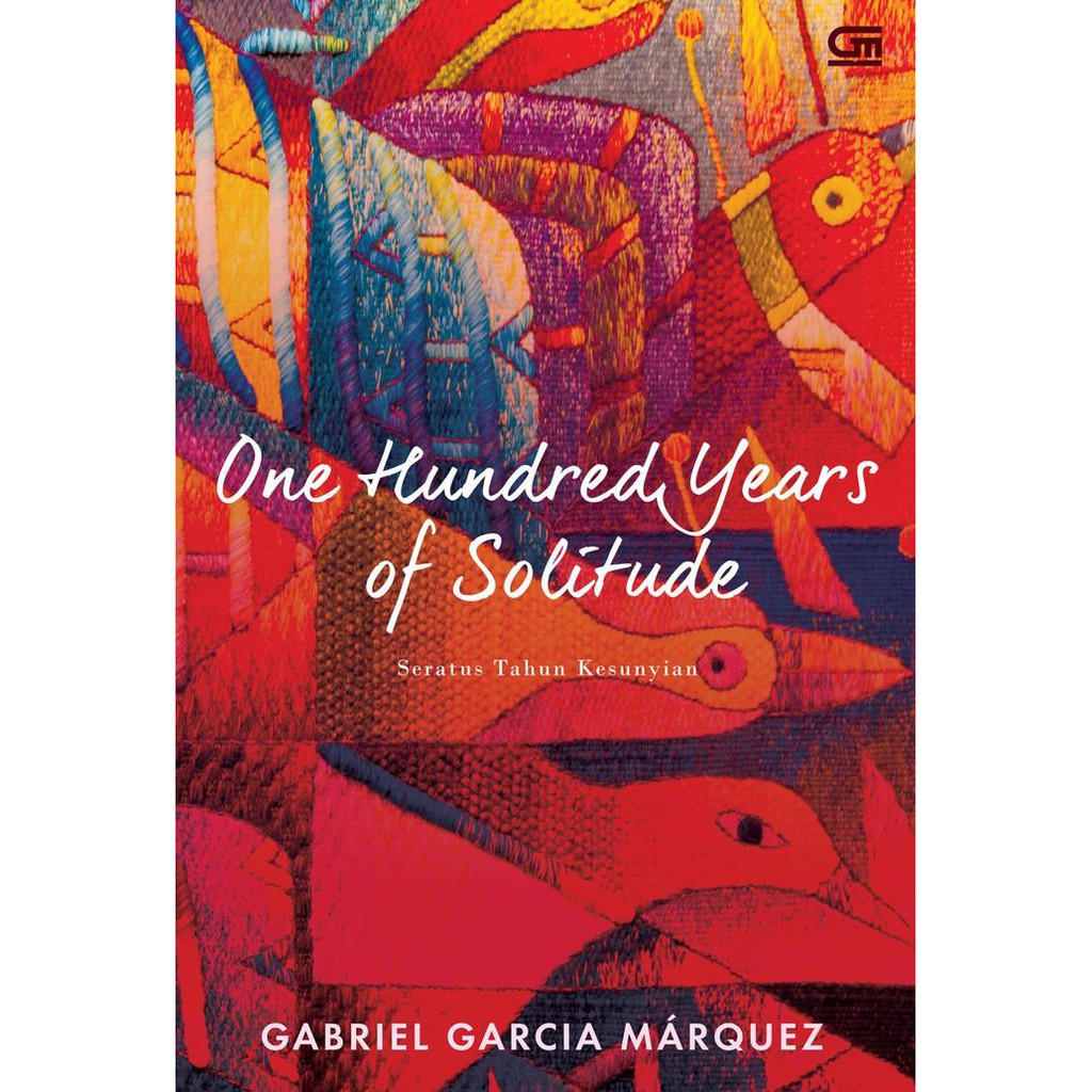 Jual Seratus Tahun Kesunyian (One Hundred Years Of Solitude) | Shopee ...