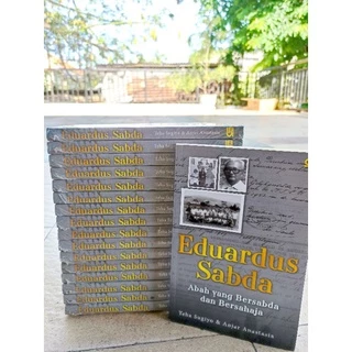 ( PROMO BUKU MURAH ORIGINAL ) BUKU BIOGRAFI / TOKOH / PENDIDIK / EDUARDUS SABDA / ABAH YANG BERSABDA DAN BERSAJA