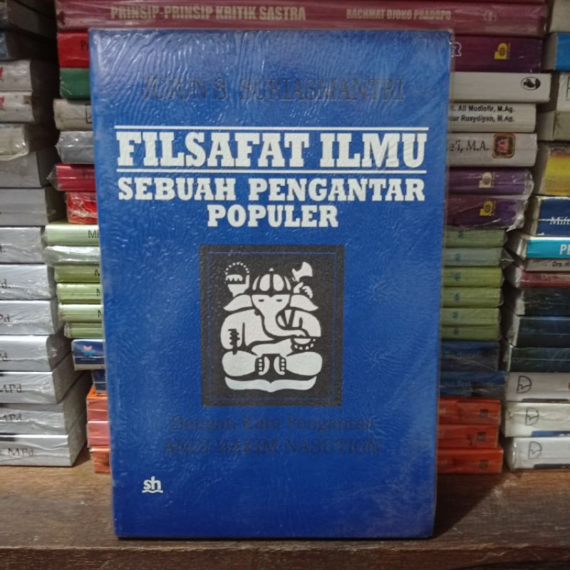 Jual Buku Filsafat Ilmu Sebuah Pengantar Populer By Jujun Suriasumantri