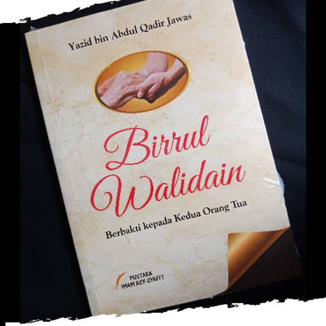 Jual Buku Birrul Walidain Berbakti Kepada Orang Tua Shopee Indonesia